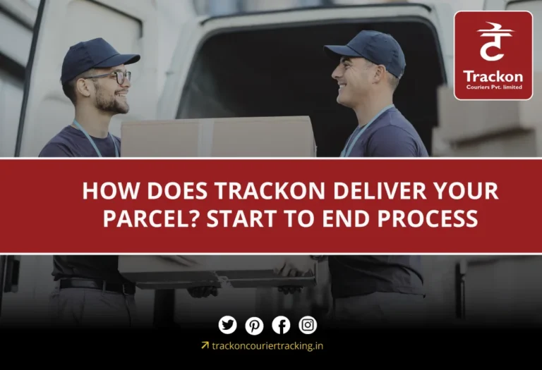 How does trackon deliver your Parcel Start To End Process